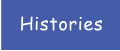 Histories