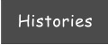 Histories